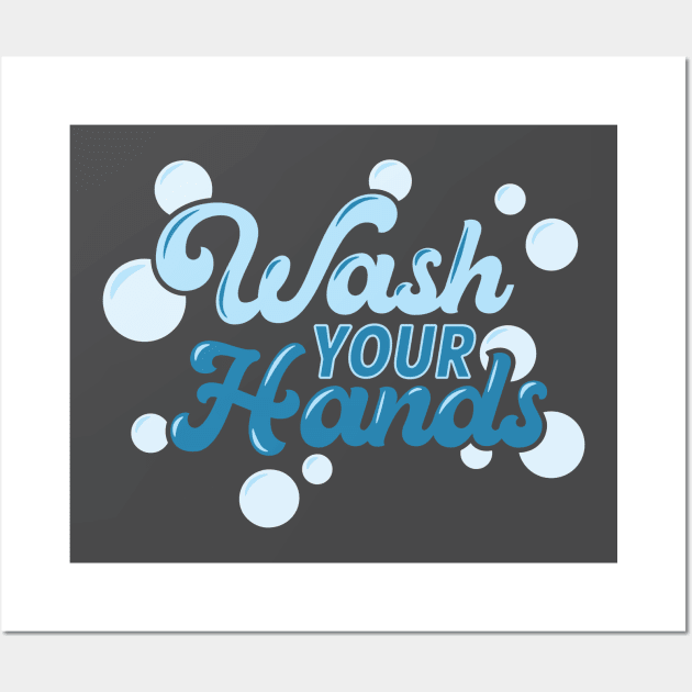 Wash Your Hands Coronavirus COVID 19 Personal Hygiene Wall Art by Uinta Trading